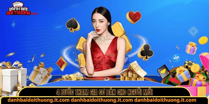 4 bước tham gia cơ bản cho người mới