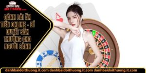 Đánh bài ăn tiền online